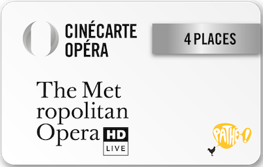 CinéCarte Opéra 4 places